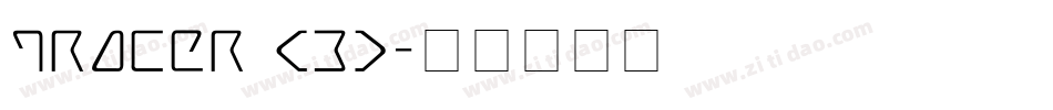 Tracer (3)字体转换